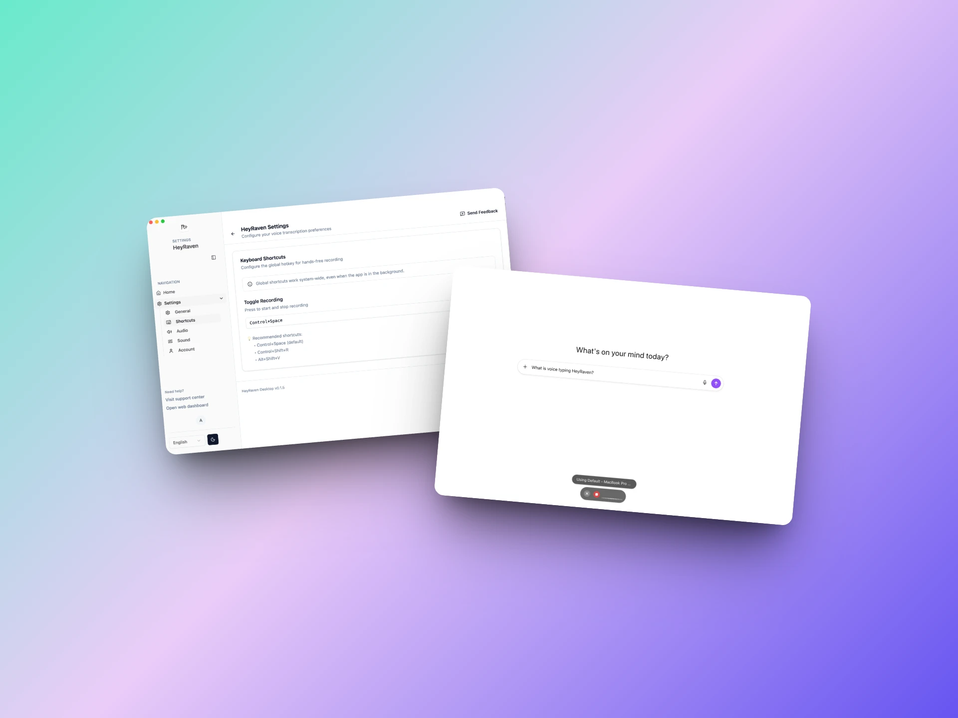 HeyRaven Desktop Shortcut - Mac desktop showing HeyRaven voice input activated via keyboard shortcut, working seamlessly across all applications